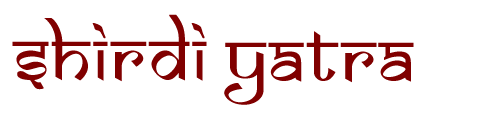 Shirdi Yatra